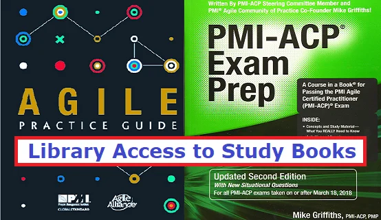 Library Access to PMI ACP Study Books Agile Practice Guide and Mike Griffiths